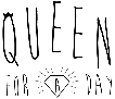 queen for a day